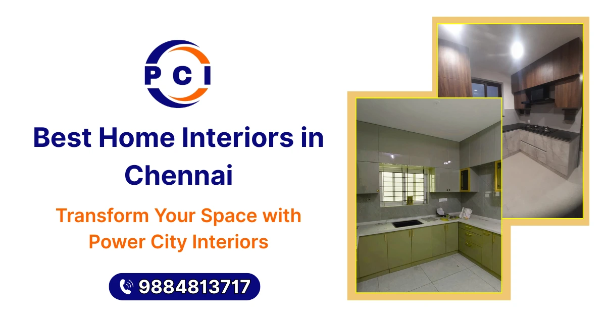 Best Home Interiors in Chennai